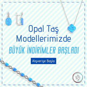 Kategori İçin Resim OPAL TAŞ KAMPANYASI